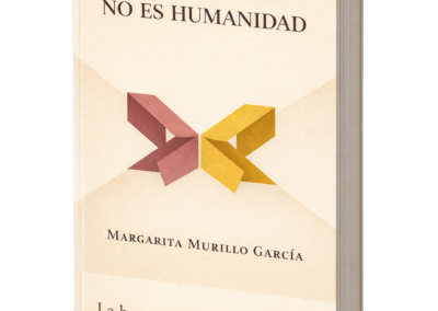 Portada del libro “La humanidad sin Protocolo no es humanidad”, de Margarita Murillo